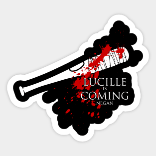 Lucille is Coming Sticker